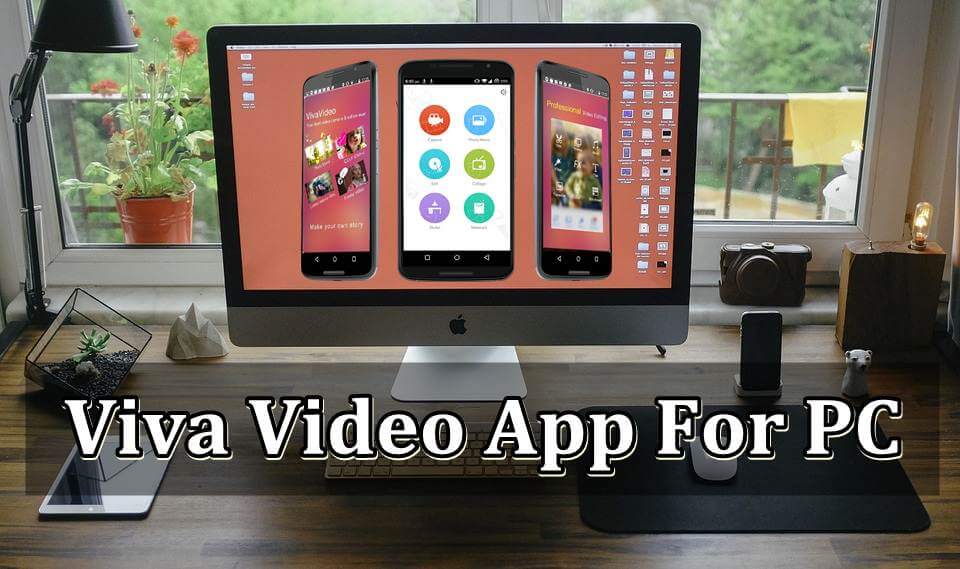 online viva video editor download for pc