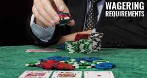 What are wagering requirements