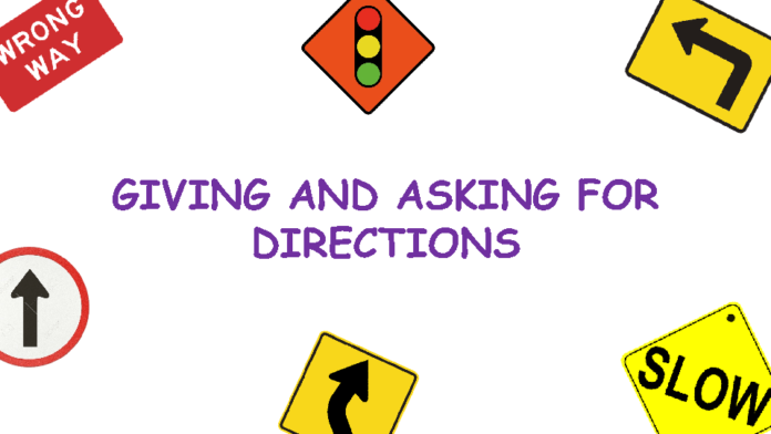 asking for and giving directions