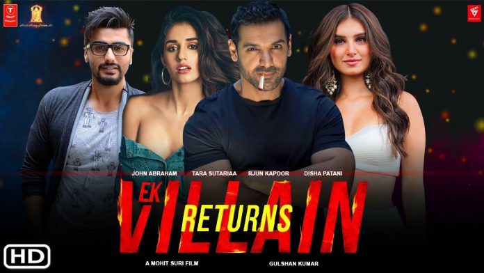 Ek villain returns 2022 full Movie Download Direct Link