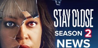 Stay close season 2